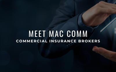 Introducing the MAC Commercial Insurance Team